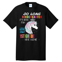 So Long Kindergarten 1st Grade Here I Come Graduation Tall T-Shirt