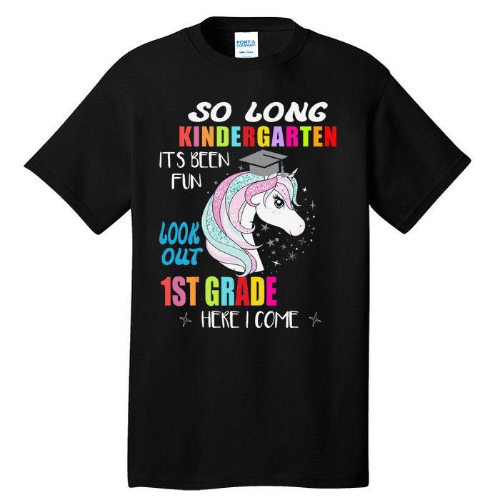 So Long Kindergarten 1st Grade Here I Come Graduation Tall T-Shirt