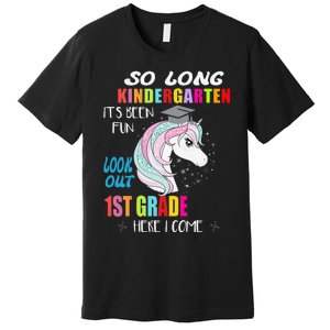 So Long Kindergarten 1st Grade Here I Come Graduation Premium T-Shirt