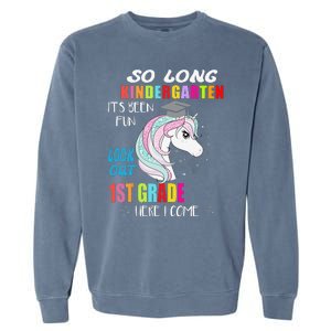 So Long Kindergarten 1st Grade Here I Come Graduation Garment-Dyed Sweatshirt