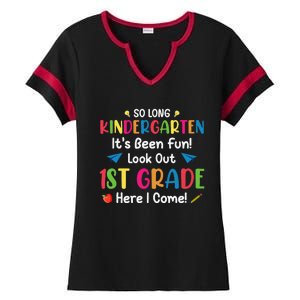 So Long Kindergarten Look Out 1st Grade Here I Come Last Day Ladies Halftime Notch Neck Tee