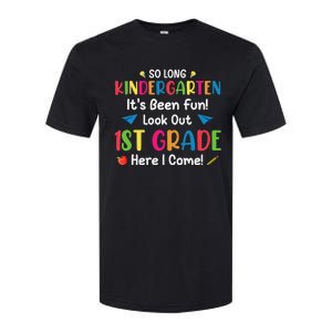 So Long Kindergarten Look Out 1st Grade Here I Come Last Day Softstyle CVC T-Shirt