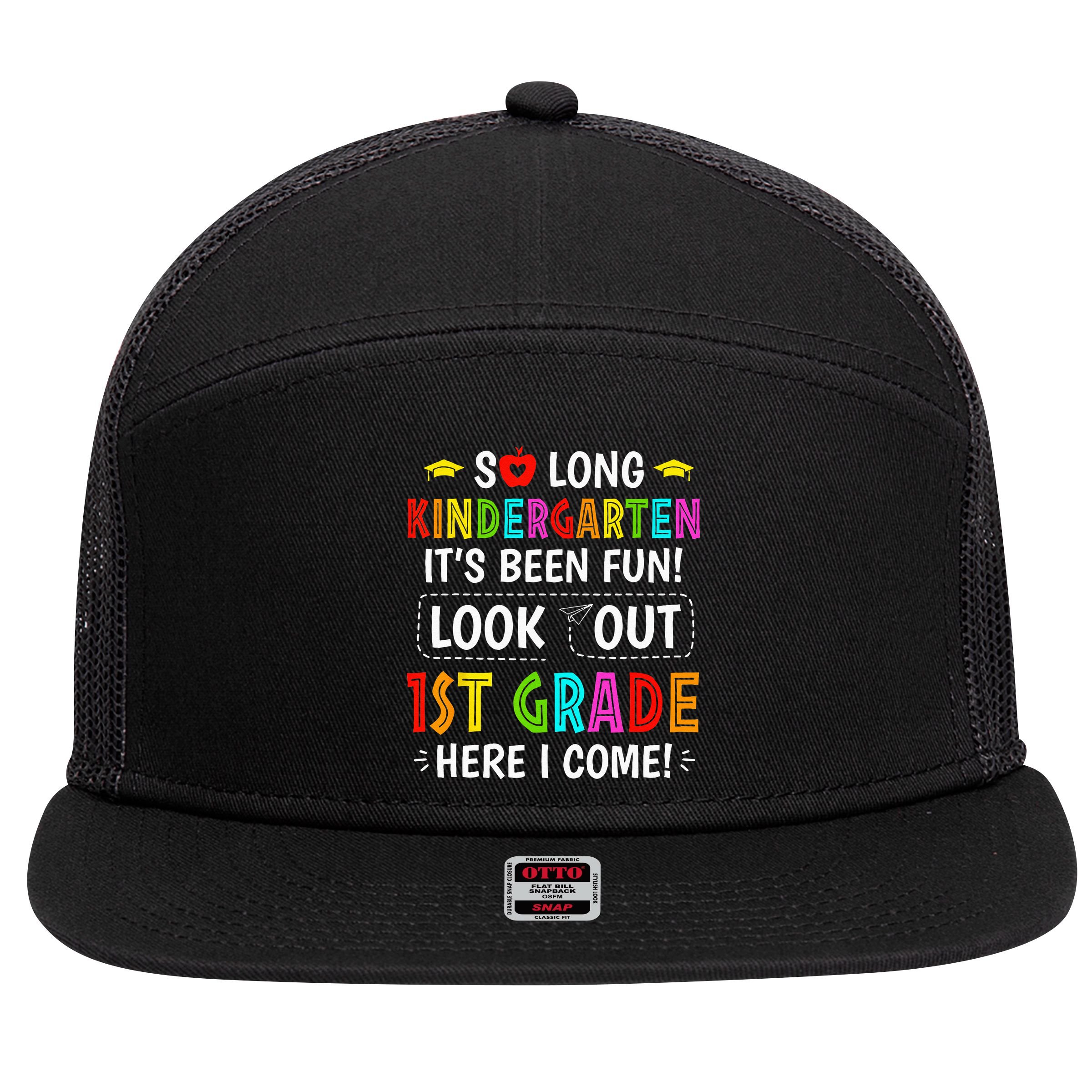 So Long Kindergarten 1st Grade Here I Come Graduation 7 Panel Mesh Trucker Snapback Hat