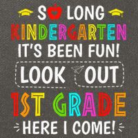 So Long Kindergarten 1st Grade Here I Come Graduation Cotton Canvas Backpack