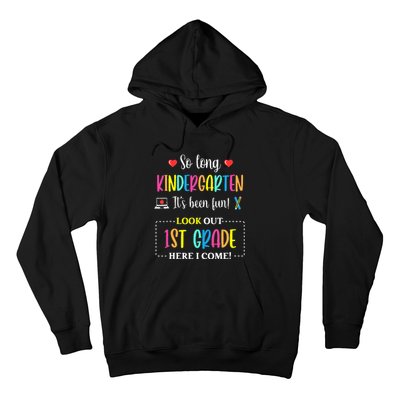 So Long Kindergarten 1st Grade Here I Come Back To School Hoodie