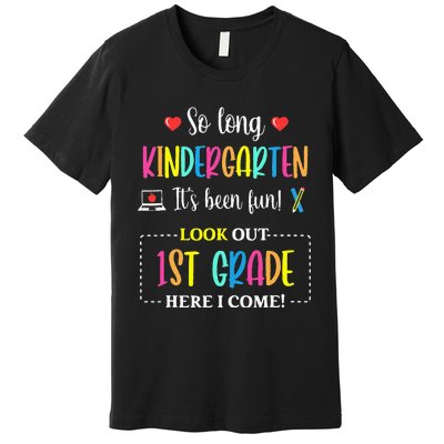 So Long Kindergarten 1st Grade Here I Come Back To School Premium T-Shirt