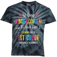 So Long Kindergarten 1st Grade Here I Come Back To School Kids Tie-Dye T-Shirt