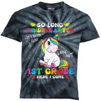 So Long Kindergarten 1st Grade Here I Come Unicorn Kids Tie-Dye T-Shirt