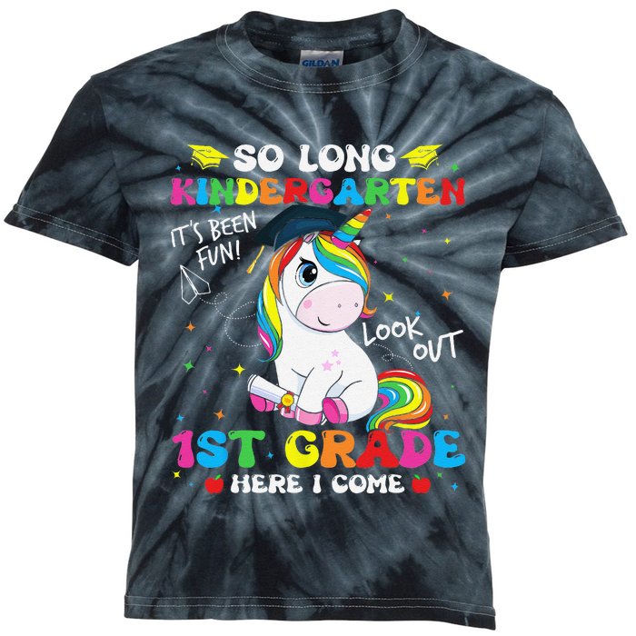 So Long Kindergarten 1st Grade Here I Come Unicorn Kids Tie-Dye T-Shirt