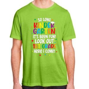 So Long Kindergarten Look Out Kindergarten Funny Graduation Adult ChromaSoft Performance T-Shirt