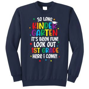 So Long Kindergarten Look Out Kindergarten Funny Graduation Sweatshirt