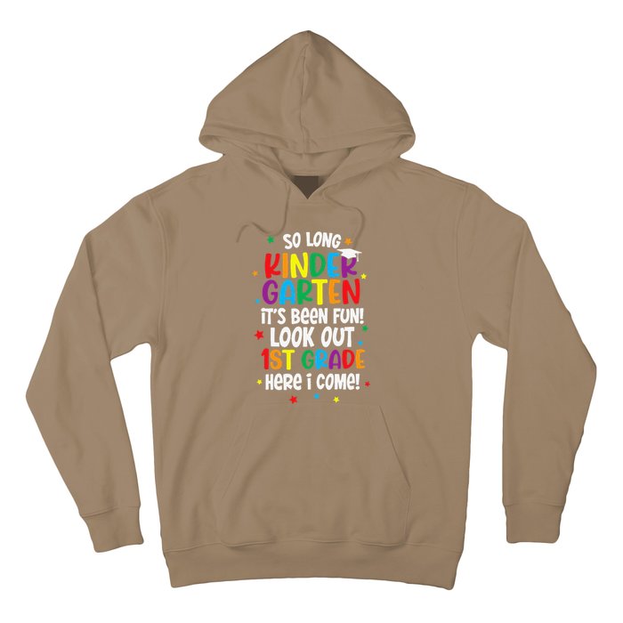 So Long Kindergarten Look Out Kindergarten Funny Graduation Hoodie