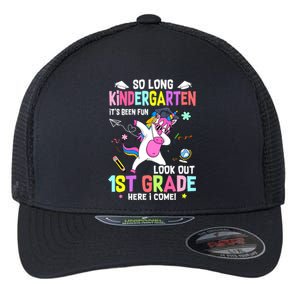 So Long Kindergarten Its Been Fun Look Out 1st Grade Unicorn Flexfit Unipanel Trucker Cap