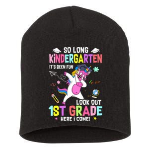 So Long Kindergarten Its Been Fun Look Out 1st Grade Unicorn Short Acrylic Beanie