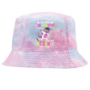 So Long Kindergarten Its Been Fun Look Out 1st Grade Unicorn Tie-Dyed Bucket Hat