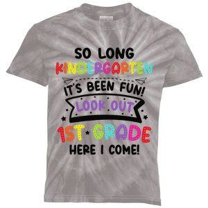 So Long Kindergarten Look Out first Grade Graduation Gifts Kids Tie-Dye T-Shirt