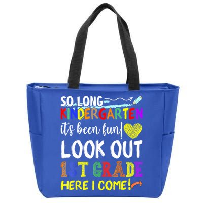 So Long Kindergarten Look Out 1st Grade Here I Come Zip Tote Bag