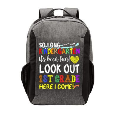 So Long Kindergarten Look Out 1st Grade Here I Come Vector Backpack