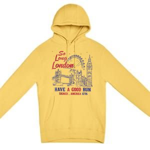 So Long London 4th Of July Premium Pullover Hoodie