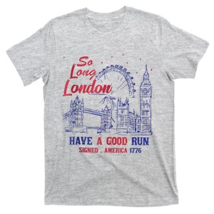 So Long London 4th Of July T-Shirt