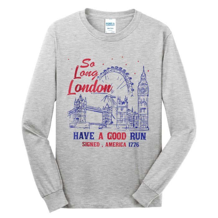 So Long London 4th Of July Tall Long Sleeve T-Shirt