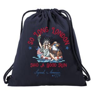 So Long London Had Good Run Funny Independence Day July 4th Drawstring Bag