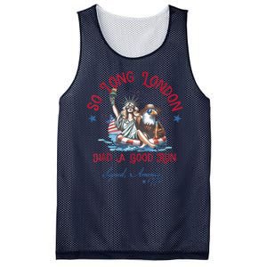 So Long London Had Good Run Funny Independence Day July 4th Mesh Reversible Basketball Jersey Tank