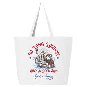 So Long London Had Good Run Funny Independence Day July 4th 25L Jumbo Tote