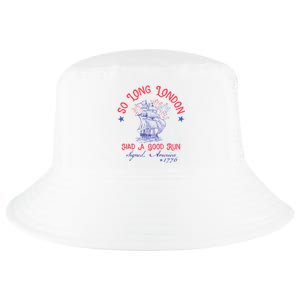 So Long London Had A Good Run Funny 4th Of July Cool Comfort Performance Bucket Hat