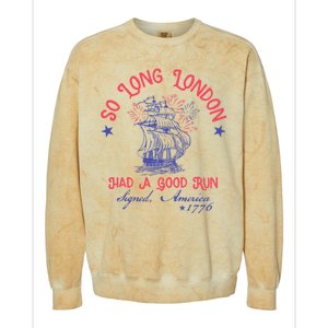 So Long London Had A Good Run Funny 4th Of July Colorblast Crewneck Sweatshirt