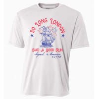 So Long London Had A Good Run Funny 4th Of July Cooling Performance Crew T-Shirt