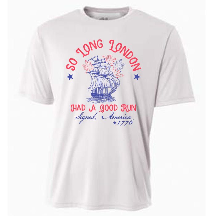 So Long London Had A Good Run Funny 4th Of July Cooling Performance Crew T-Shirt