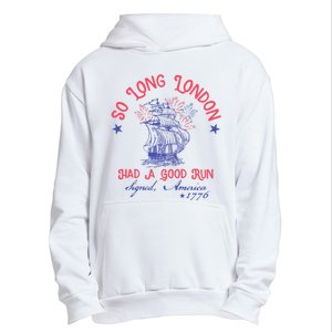 So Long London Had A Good Run Funny 4th Of July Urban Pullover Hoodie