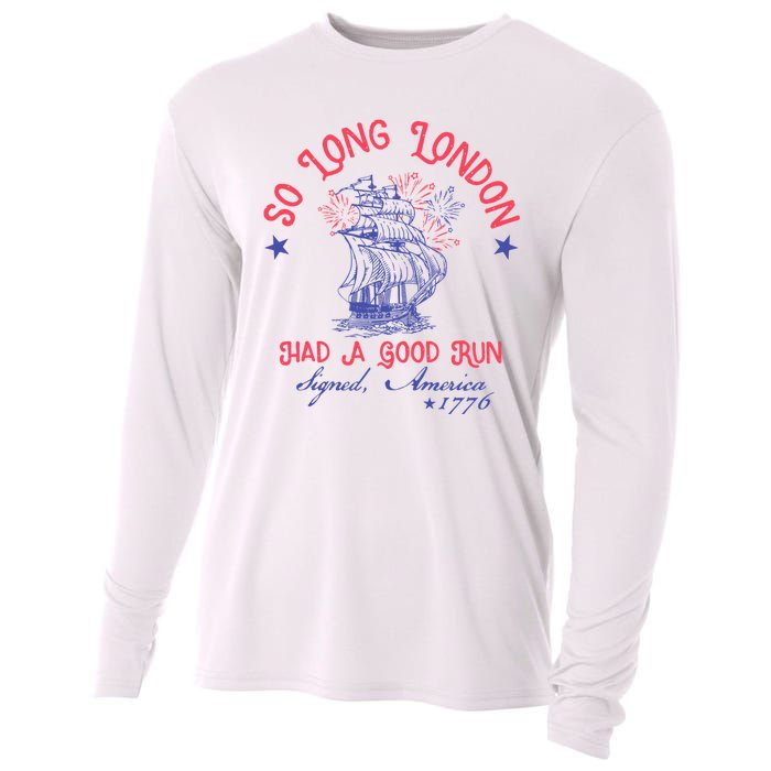 So Long London Had A Good Run Funny 4th Of July Cooling Performance Long Sleeve Crew