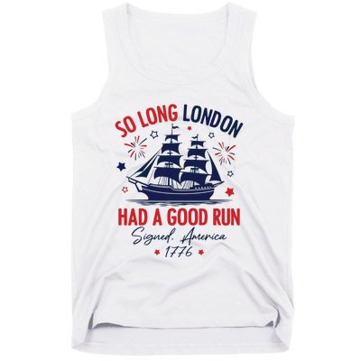 So Long London Have A Good Run American 4th Of July Tank Top