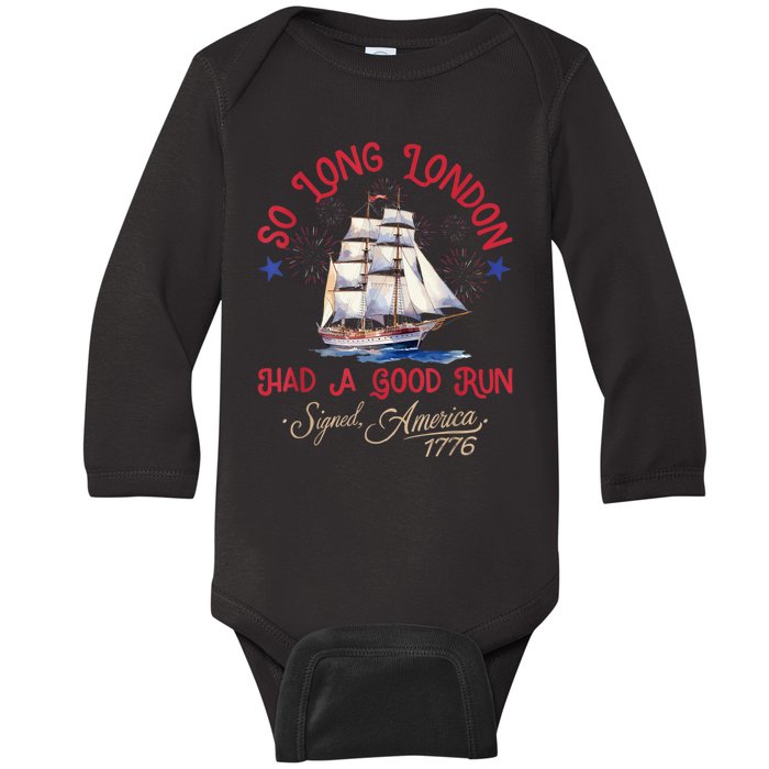 So Long London Had A Good Run Funny 4th Of July Baby Long Sleeve Bodysuit