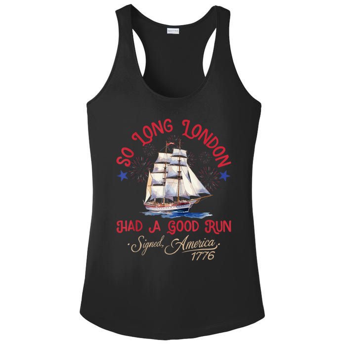 So Long London Had A Good Run Funny 4th Of July Ladies PosiCharge Competitor Racerback Tank