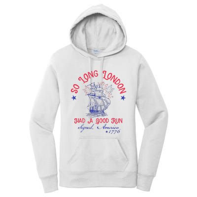 So Long London Had A Good Run Women's Pullover Hoodie