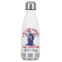 So Long London Had A Good Run Funny 4th Of July Stainless Steel Insulated Water Bottle