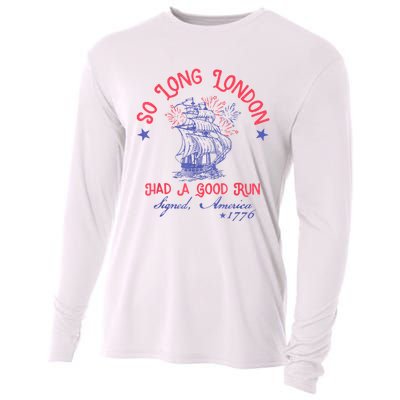 So Long London Had A Good Run Funny 4th Of July Cooling Performance Long Sleeve Crew