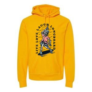 Skeleton Live Love Laugh Longboard Premium Hoodie