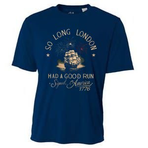 So Long London Had A Good Run Funny 4th Of July Cooling Performance Crew T-Shirt