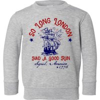 So Long London 4th Of July Toddler Sweatshirt