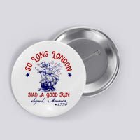 So Long London 4th Of July Button