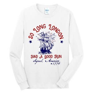 So Long London 4th Of July Tall Long Sleeve T-Shirt