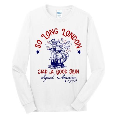 So Long London 4th Of July Tall Long Sleeve T-Shirt