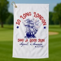 So Long London 4th Of July Golf Towel