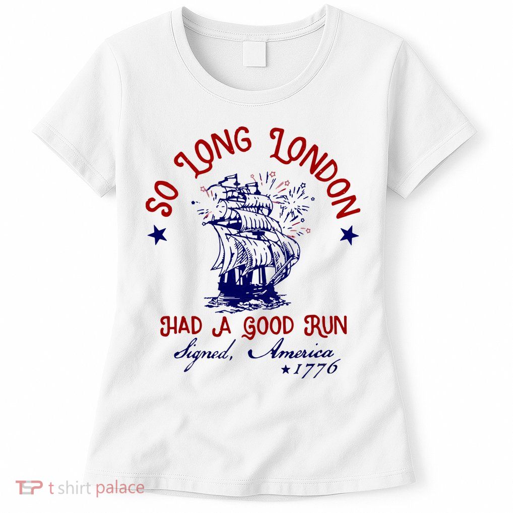 So Long London 4th Of July Womens T-Shirt