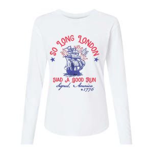 So Long London Had A Good Run Funny 4th Of July Womens Cotton Relaxed Long Sleeve T-Shirt