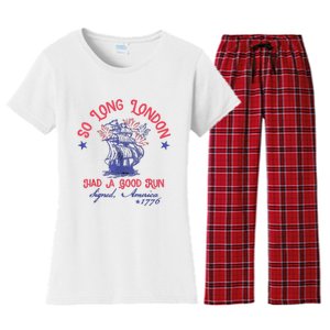 So Long London Had A Good Run Funny 4th Of July Women's Flannel Pajama Set